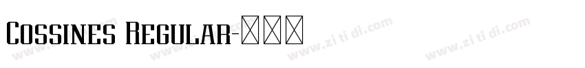 Cossines Regular字体转换 Cossines Regular字体转换